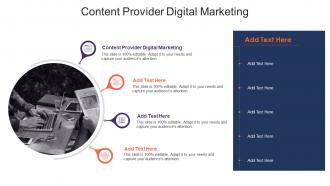 Content Provider Digital Marketing In Powerpoint And Google Slides Cpb