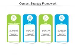 Content strategy framework ppt powerpoint presentation ideas deck cpb
