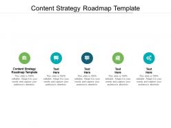 Content strategy roadmap template ppt powerpoint presentation slides master slide cpb