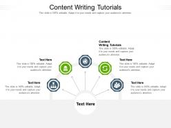 Content writing tutorials ppt powerpoint presentation show download cpb