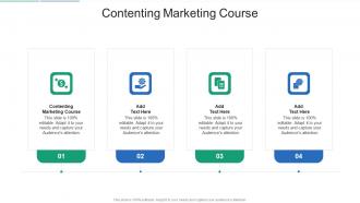 Contenting Marketing Course In Powerpoint And Google Slides Cpb