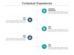 Contextual experiences ppt powerpoint presentation show graphics example cpb
