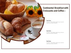 Continental breakfast with croissants and coffee