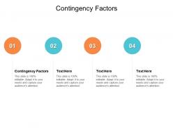 Contingency factors ppt powerpoint presentation styles templates cpb