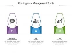Contingency management cycle ppt powerpoint presentation infographic template example cpb