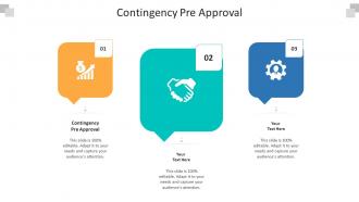 Contingency pre approval ppt powerpoint presentation model graphics tutorials cpb