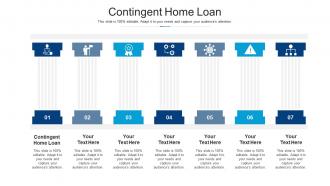 Contingent home loan ppt powerpoint presentation infographics graphics tutorials cpb