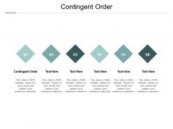 Contingent order ppt powerpoint presentation ideas sample cpb