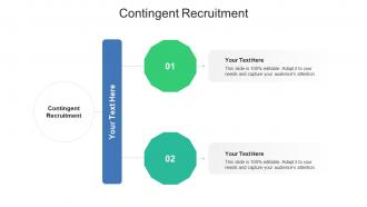 Contingent recruitment ppt powerpoint presentation outline ideas cpb
