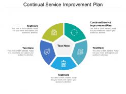 Continual service improvement plan ppt powerpoint presentation outline designs cpb