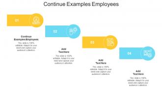 Continue Examples Employees In Powerpoint And Google Slides Cpb