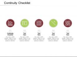 Continuity checklist ppt powerpoint presentation professional layout cpb