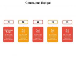 Continuous budget ppt powerpoint presentation gallery templates cpb
