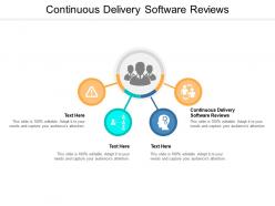 Continuous delivery software reviews ppt powerpoint layouts graphics cpb