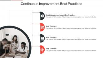 Continuous Improvement Best Practices In Powerpoint And Google Slides Cpb