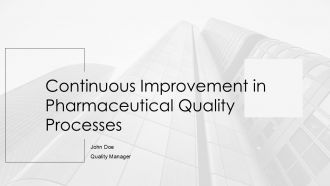 Continuous Improvement In Pharmaceutical Quality Processes PPT Graphics AT