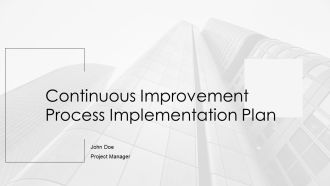 Continuous Improvement Process Implementation Plan PPT PowerPoint AT