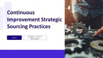 Continuous Improvement Strategic Sourcing Practices PPT Example AT
