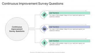Continuous Improvement Survey Questions In Powerpoint And Google Slides Cpb