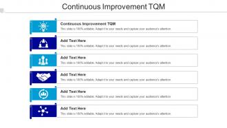 Continuous Improvement TQM Ppt Powerpoint Presentation Graphics Cpb