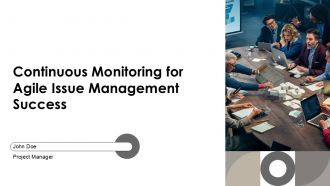 Continuous Monitoring For Agile Issue Management Success PPT Designs AT