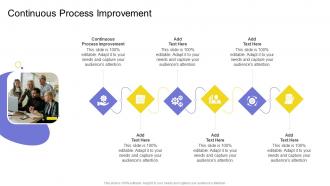 Continuous Process Improvement In Powerpoint And Google Slides Cpb