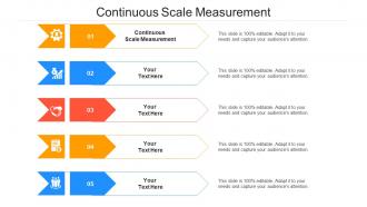 Continuous scale measurement ppt powerpoint presentation professional slide download cpb