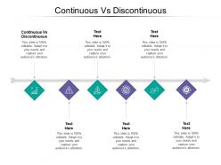 Continuous vs discontinuous ppt powerpoint presentation infographic template design templates cpb