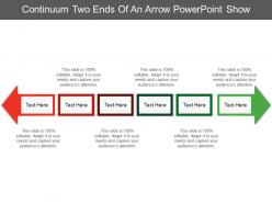 Continuum Two Ends Of An Arrow Powerpoint Show