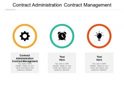 Contract administration contract management ppt powerpoint presentation outline graphics cpb