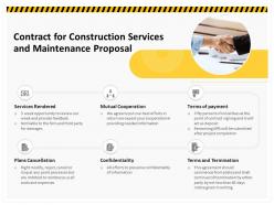 Contract for construction services and maintenance proposal ppt ideas