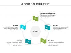 Contract hire independent ppt powerpoint presentation infographics professional cpb