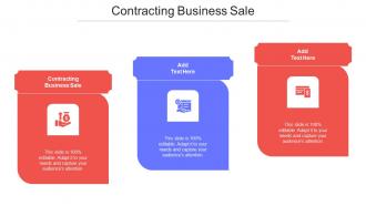 Contracting Business Sale Ppt Powerpoint Presentation Show Example Topics Cpb