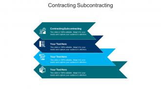 Contracting subcontracting ppt powerpoint presentation ideas cpb