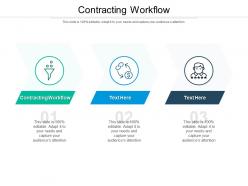 Contracting workflow ppt powerpoint presentation deck cpb