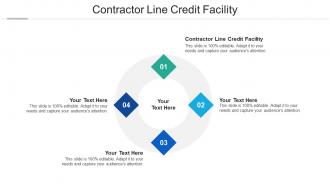 Contractor line credit facility ppt powerpoint presentation gallery ideas cpb