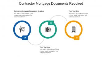 Contractor mortgage documents required ppt powerpoint presentation slide cpb