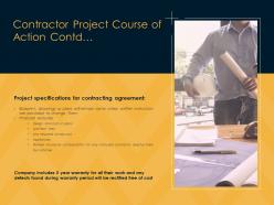 Contractor project course of action contd specifications ppt powerpoint slides