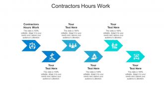 Contractors hours work ppt powerpoint presentation inspiration outline cpb