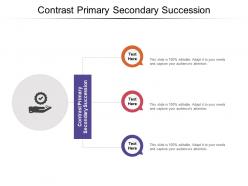 Contrast primary secondary succession ppt powerpoint presentation show files cpb
