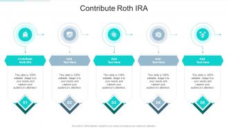 Contribute Roth IRA In Powerpoint And Google Slides Cpb