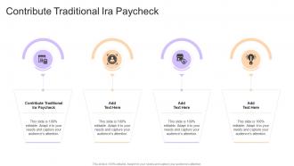 Contribute Traditional Ira Paycheck In Powerpoint And Google Slides Cpb