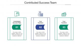 Contributed success team ppt powerpoint presentation infographic template format ideas cpb