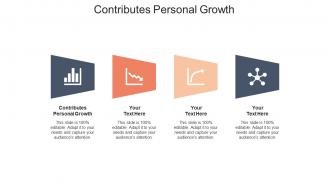 Contributes personal growth ppt powerpoint presentation inspiration brochure cpb