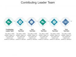 Contributing leader team ppt powerpoint presentation inspiration portfolio cpb