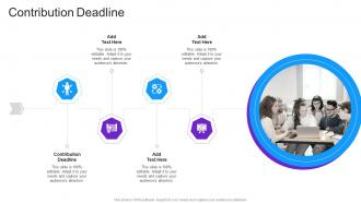 Contribution Deadline In Powerpoint And Google Slides Cpb