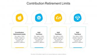 Contribution Retirement Limits In Powerpoint And Google Slides Cpb