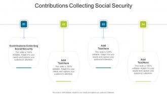 Contributions Collecting Social Security In Powerpoint And Google Slides Cpb