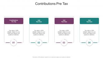Contributions Pre Tax In Powerpoint And Google Slides Cpb