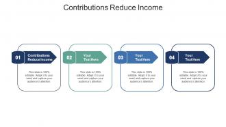 Contributions reduce income ppt powerpoint presentation gallery icons cpb
